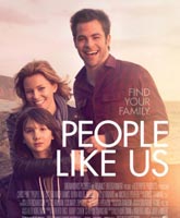 Смотреть Онлайн Люди как мы / People Like Us [2012]